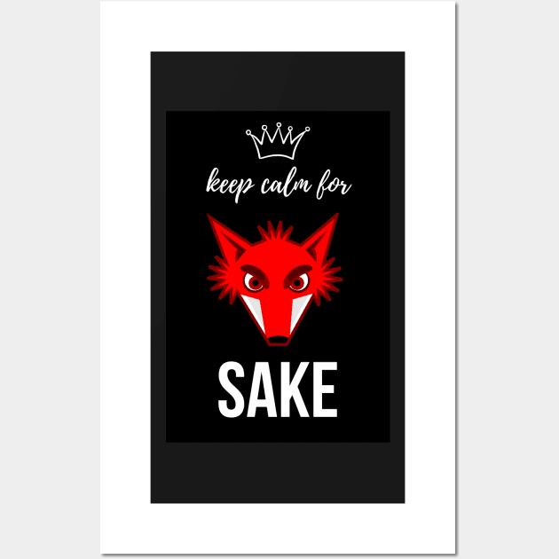 Keep Calm For Fox Sake Wall Art by PinkPandaPress